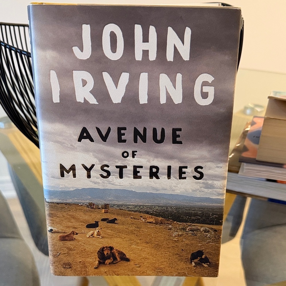 John Irving "Avenue of Mysteries" Hardcover Book -